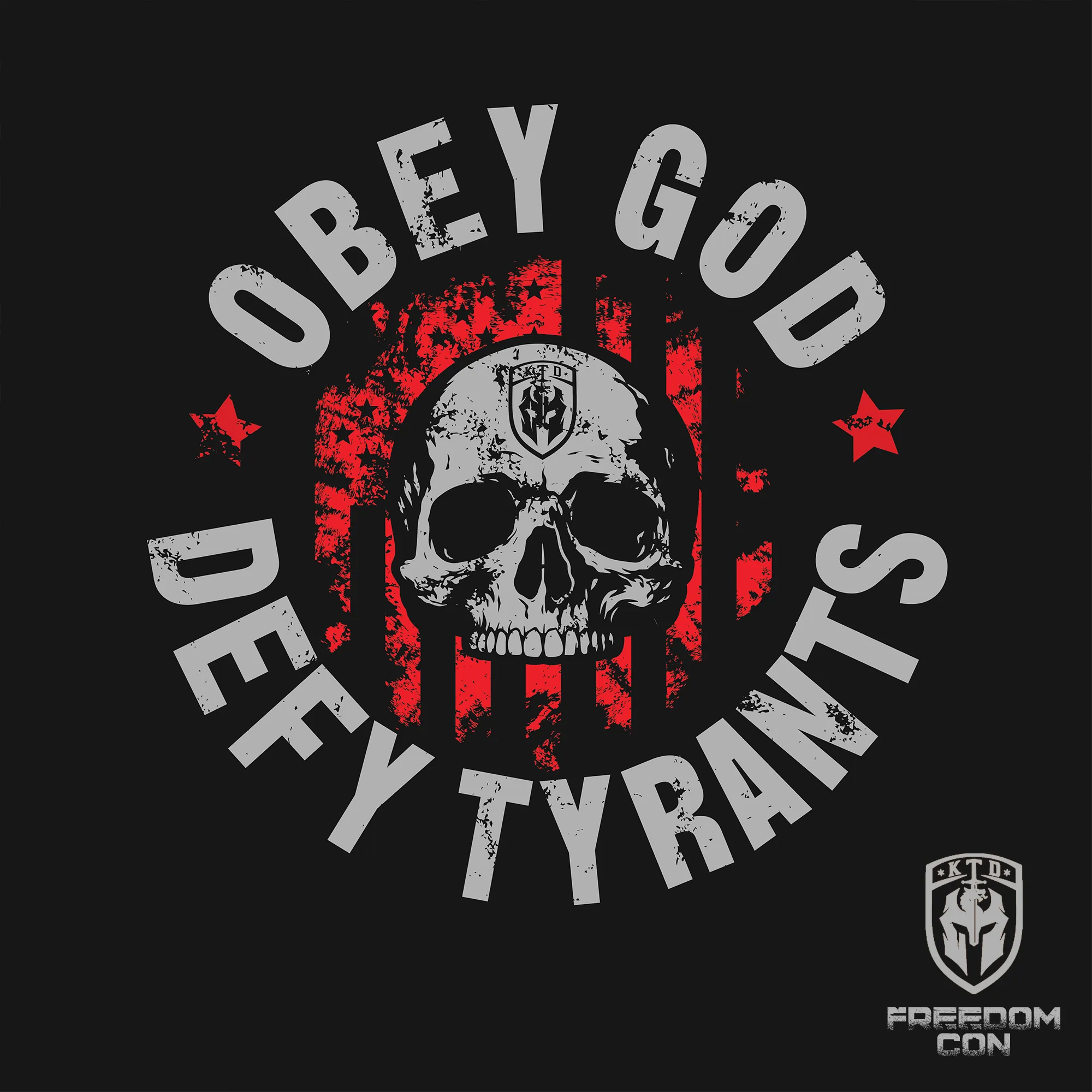 Obey God Defy Tyrants