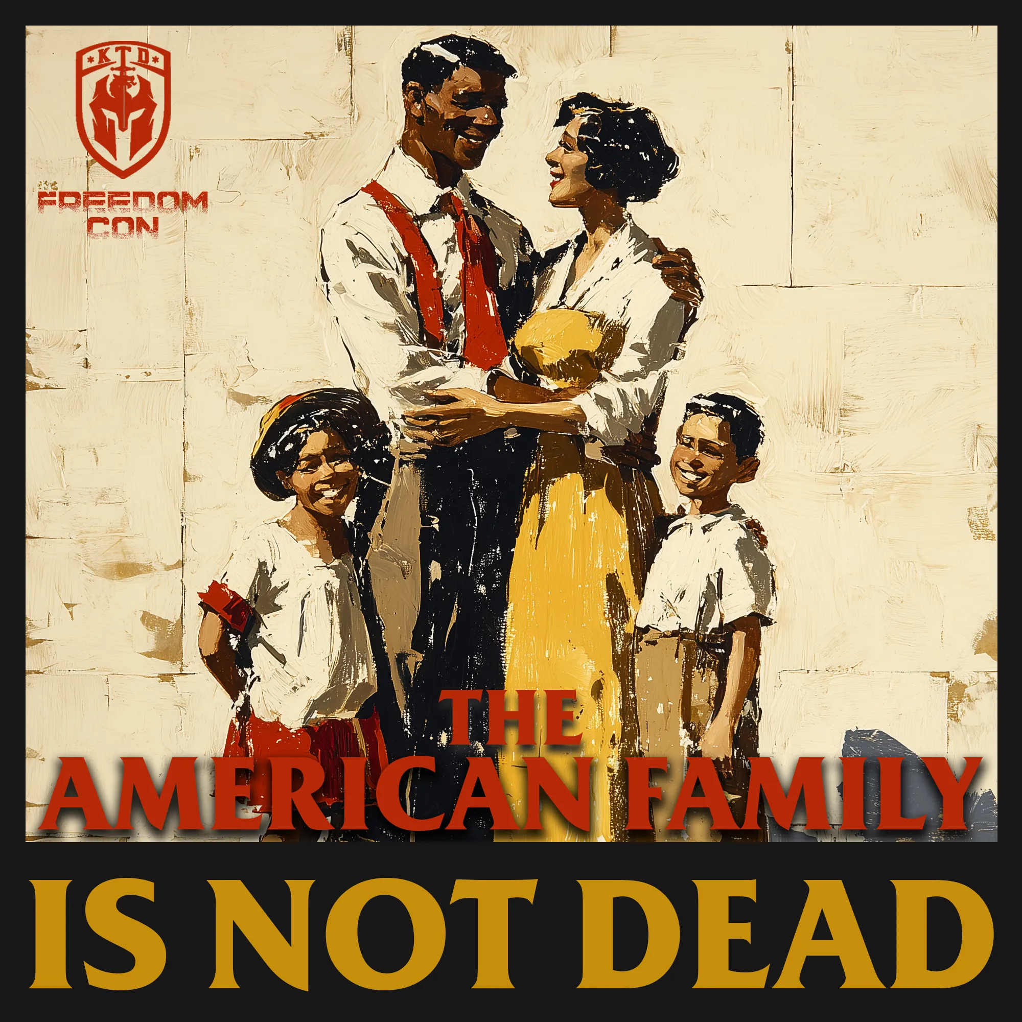 The American Family Is Not DEAD 2